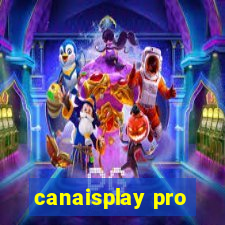 canaisplay pro